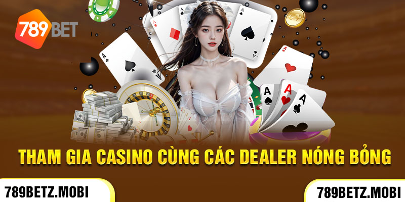 Casino với giây phút giải trí cực lôi cuốn